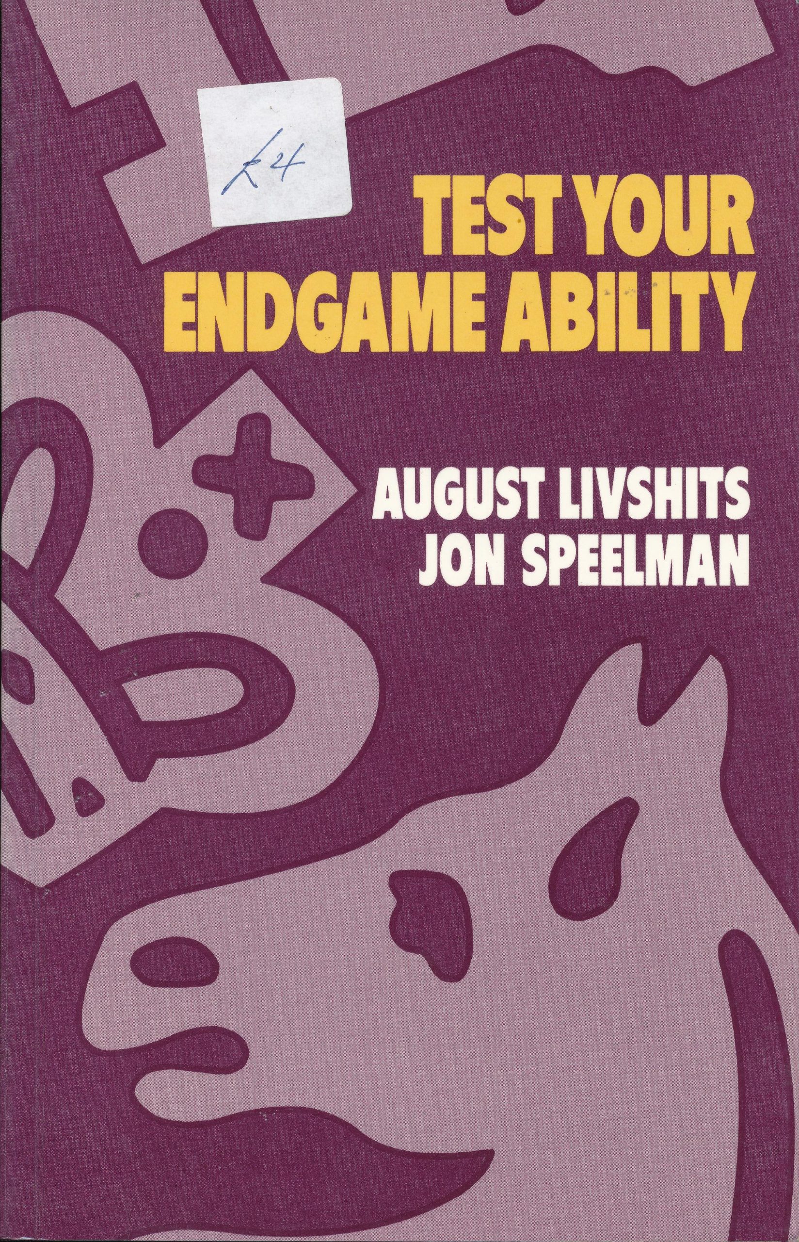 Speelman, Jon; Livshits, August (1988). Test Your Endgame Ability. BT Batsford (London, England). 201 pages. ISBN 0-7134-5567-5