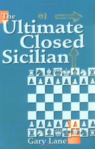 Lane, Gary (2001). The Ultimate Closed Sicilian. Batsford. ISBN 978-0-713486-87-2.