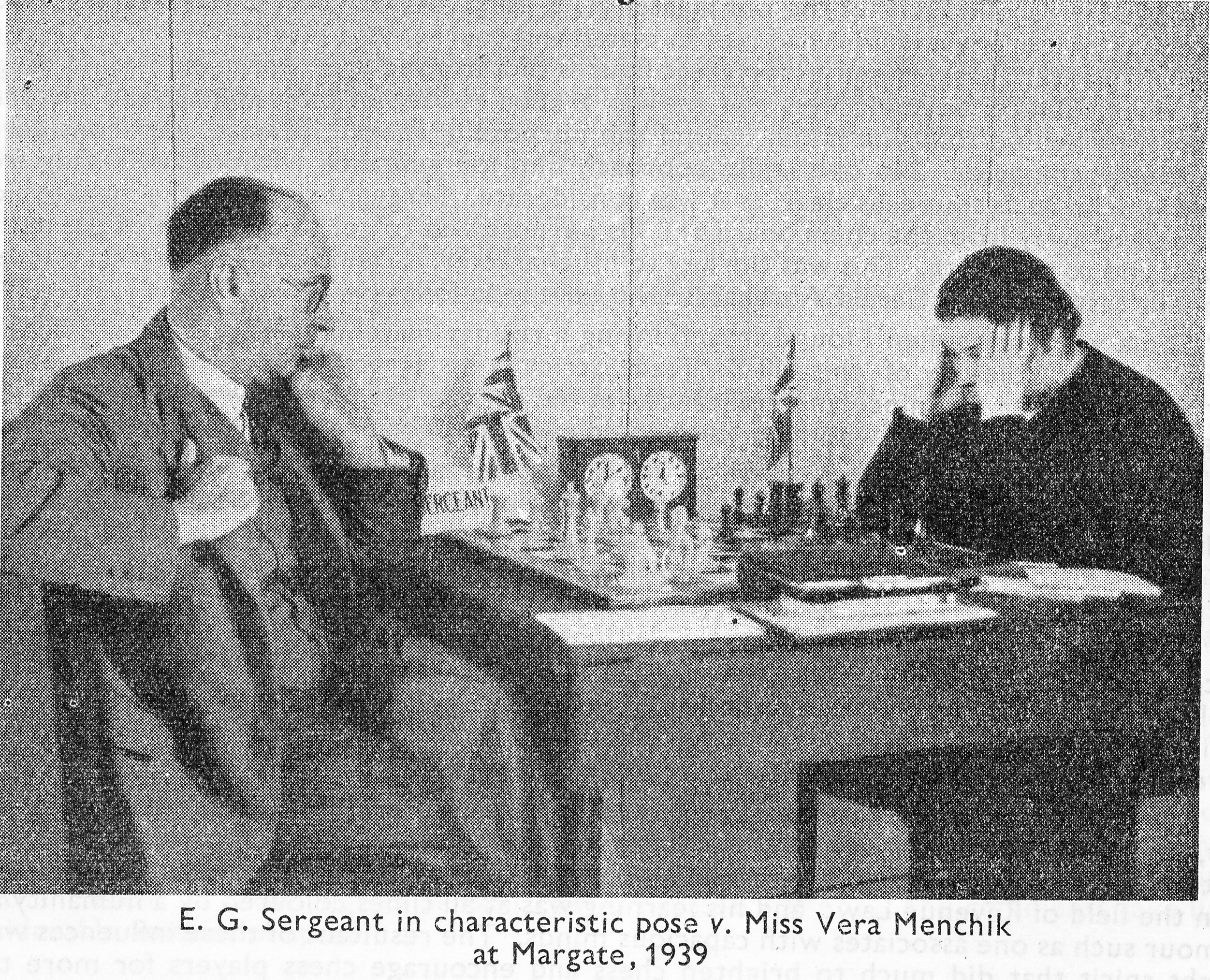 E.G. Sergeant in characteristic pose v. Miss Vera Menchik at Margate, 1939