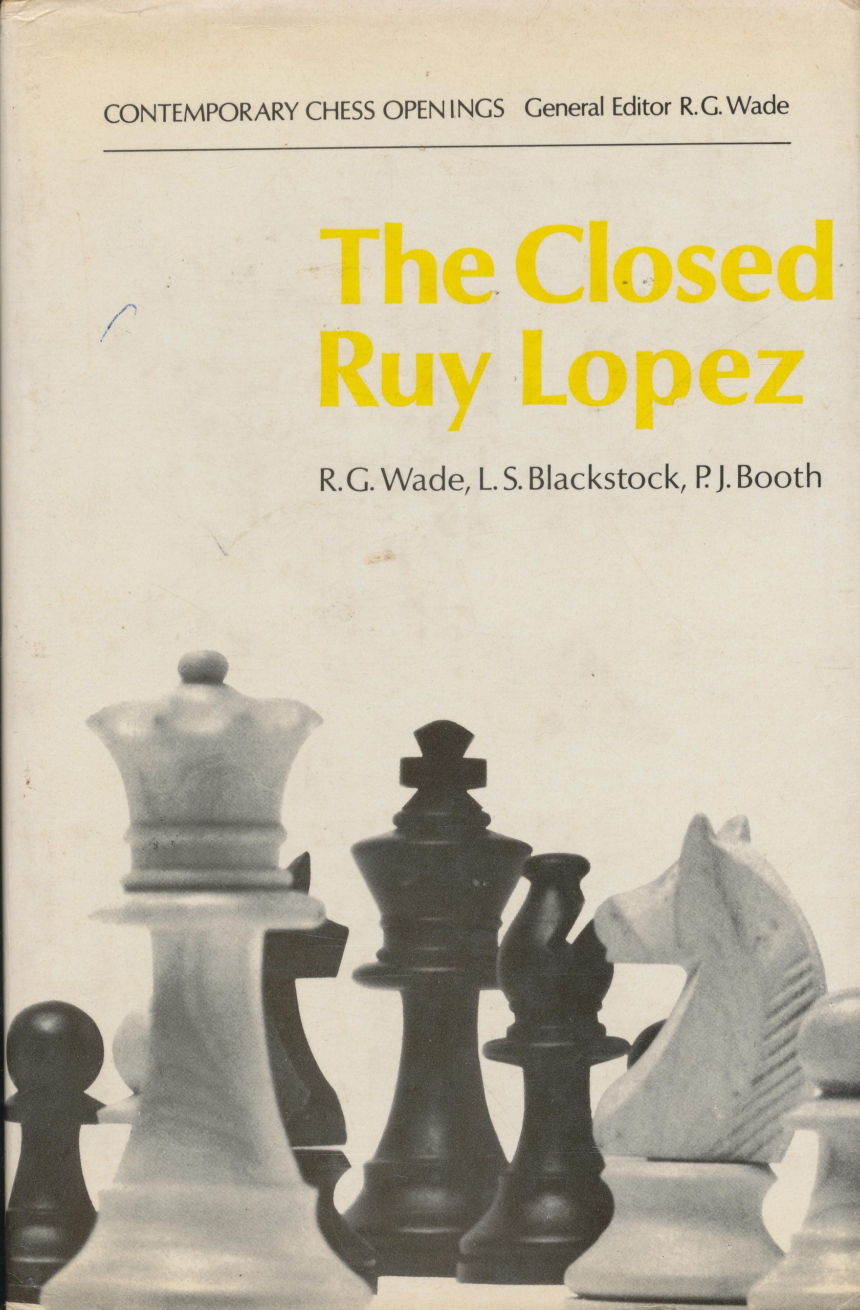 The Closed Ruy Lopez, Wade, Blackstock and Booth, Batsford, 1970