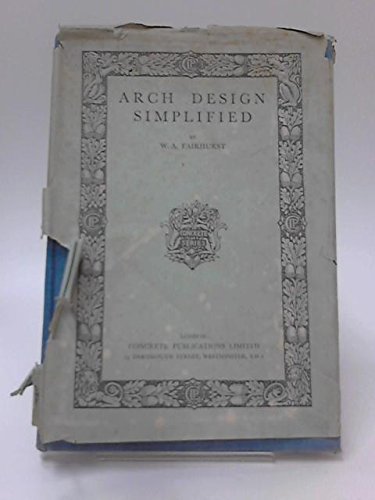 Arch Design Simplified