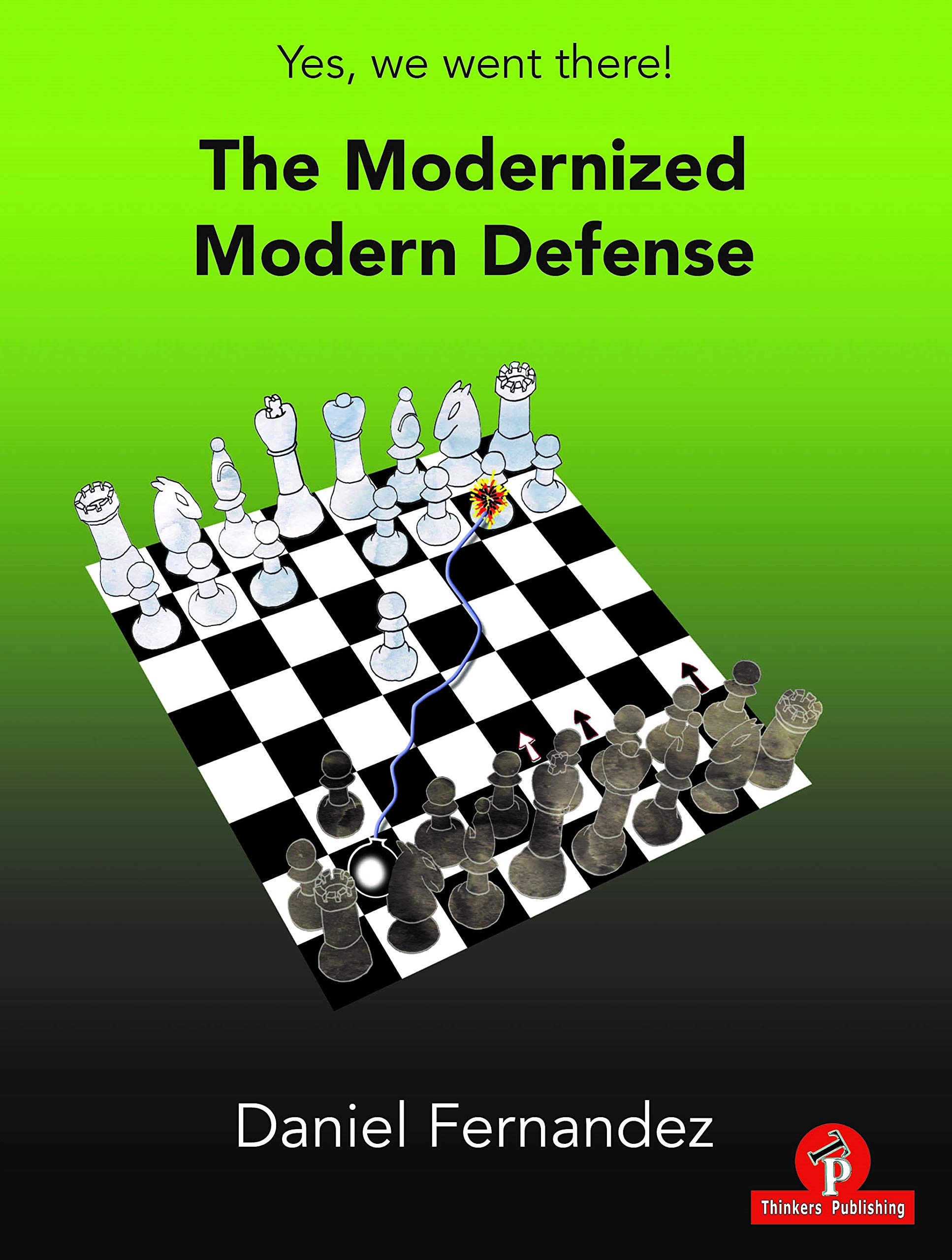 The Modernized Modern Defence, Daniel Fernandez, Thinker's Publishing, 2021