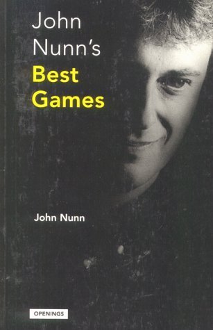 John Nunn's Best Games