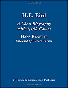 H.E. Bird : A Chess Biography with 1,198 Games