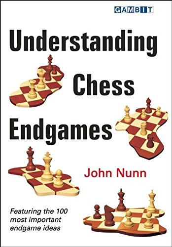 Understanding Chess Endgames 
