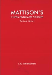 Mattison's Chess Endgame Studies