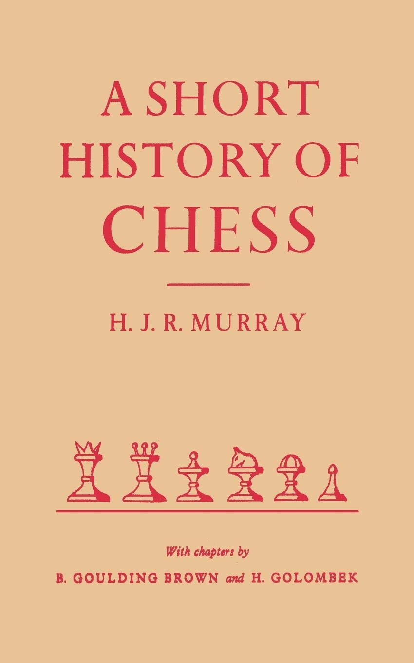 A Short History of Chess