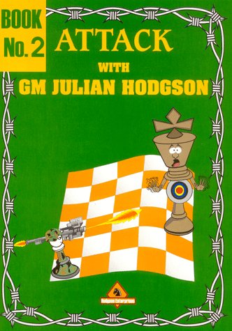 Attack with Julian Hodgson, Book No.2