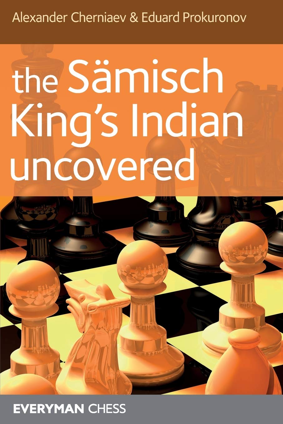 The Samisch King's Indian Uncovered