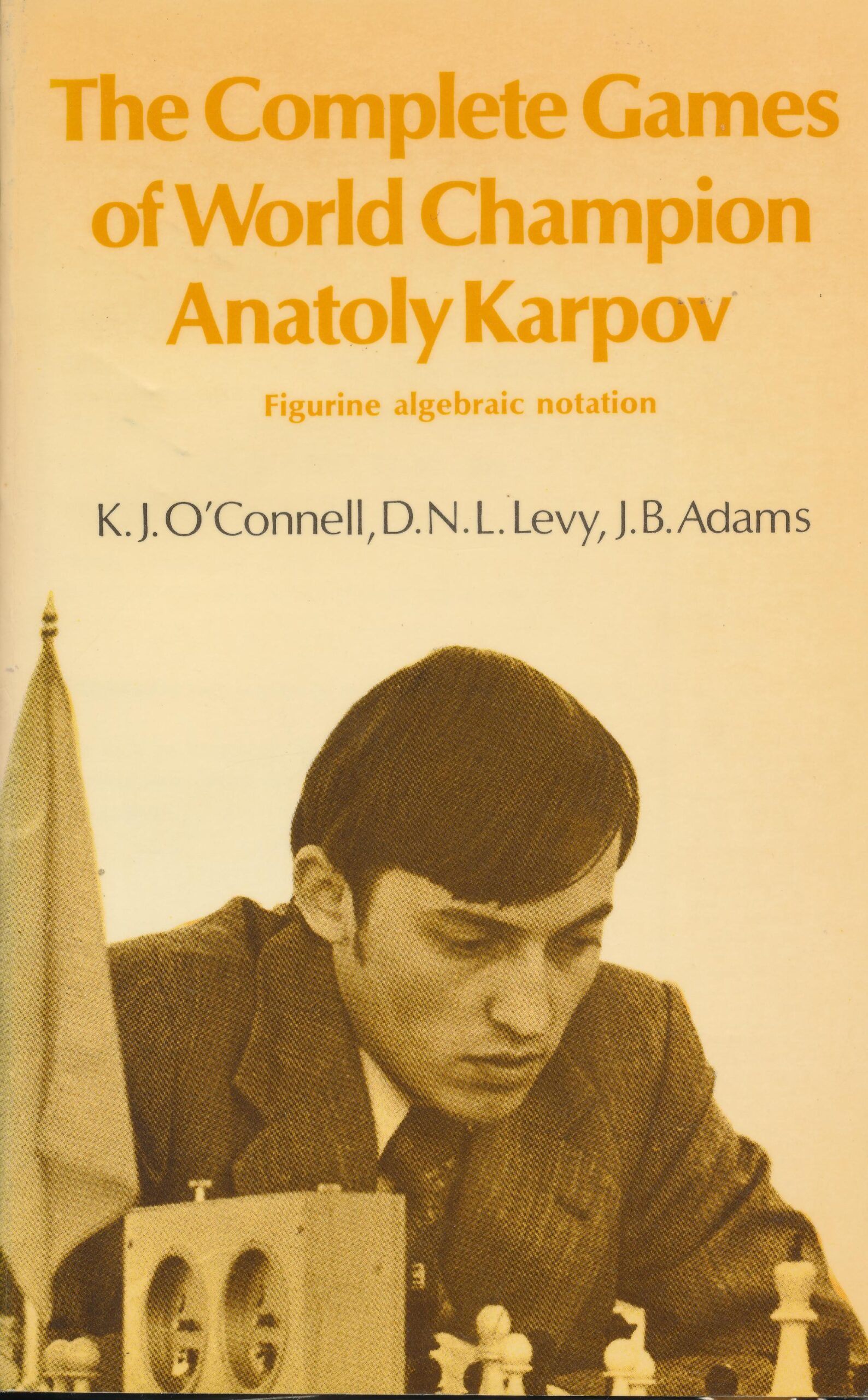 The Complete Games of World Champion Anatoly Karpov