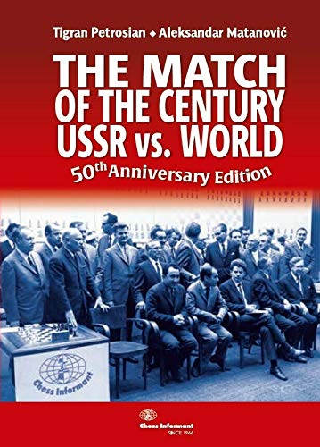 The Match of the Century USSR vs. World : 50th Anniversary Edition