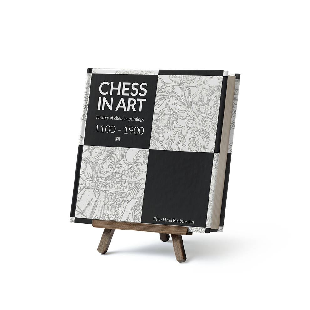 Chess in Art : History of Chess in Paintings 1100 - 1900, Peter Herel Raabenstein