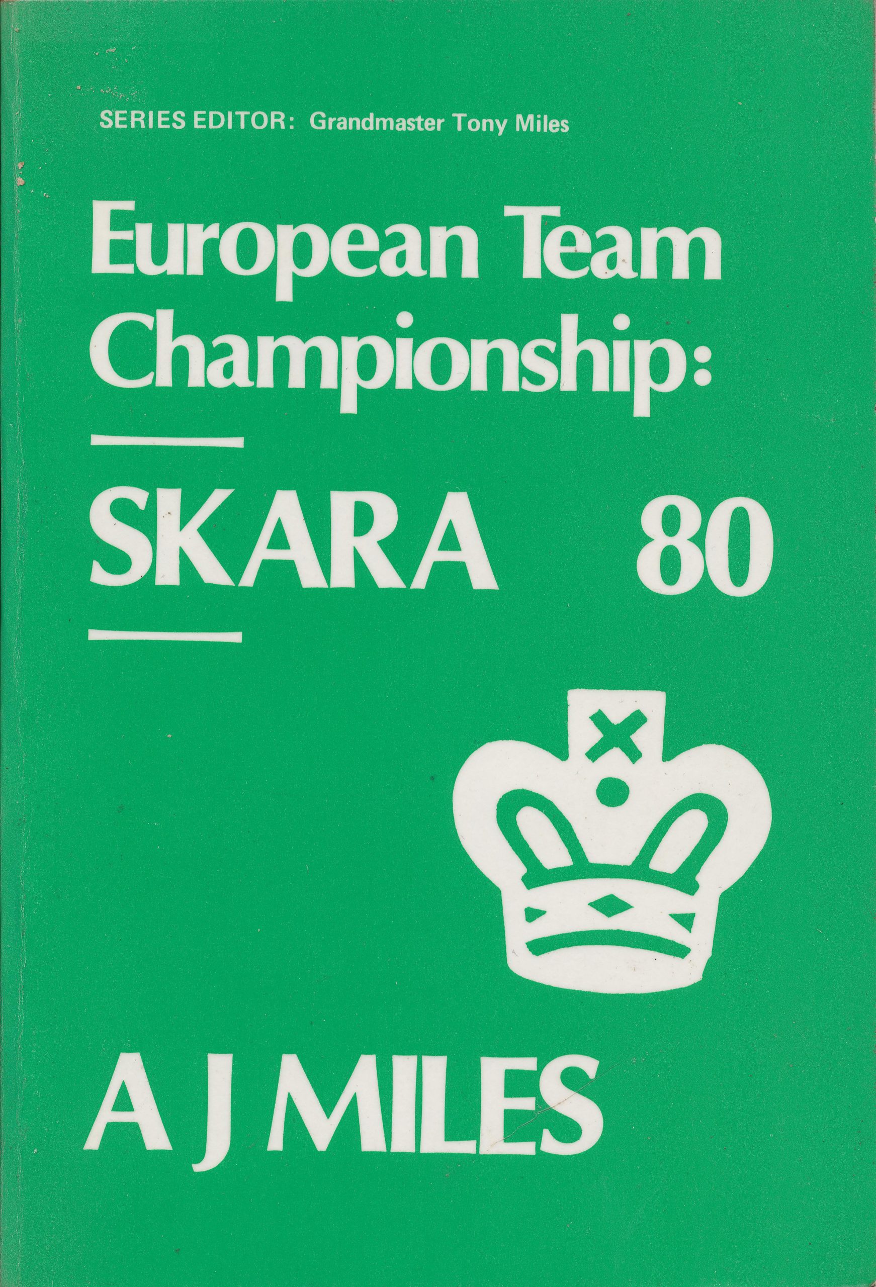 European Team Championship Skara 1980, AJ Miles, The Chess Player, ISBN 0 906042 33X