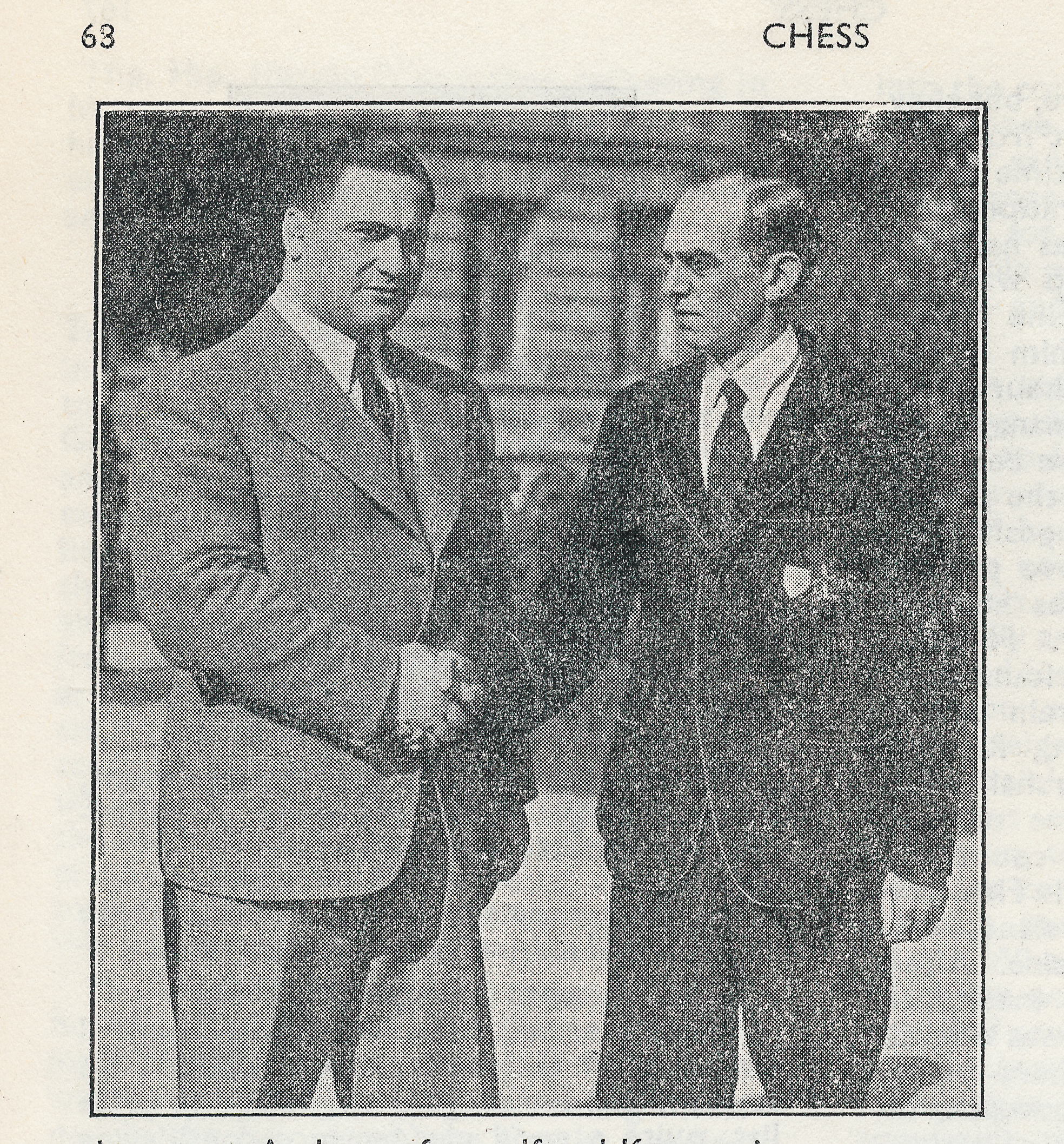 Which would you rather be? Max Kramer and William Winter in Lodz. CHESS, Volume 28, 1963, End-March, Number 428, page 168.