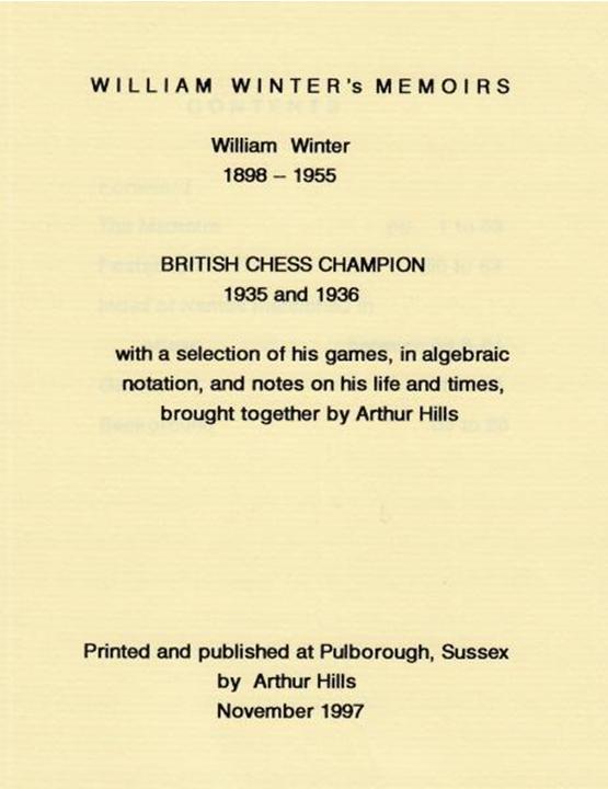 William Winter's Memoirs, William Winter, Privately published by Arthur Hills, Pulborough, Sussex, November 1997, No ISBN