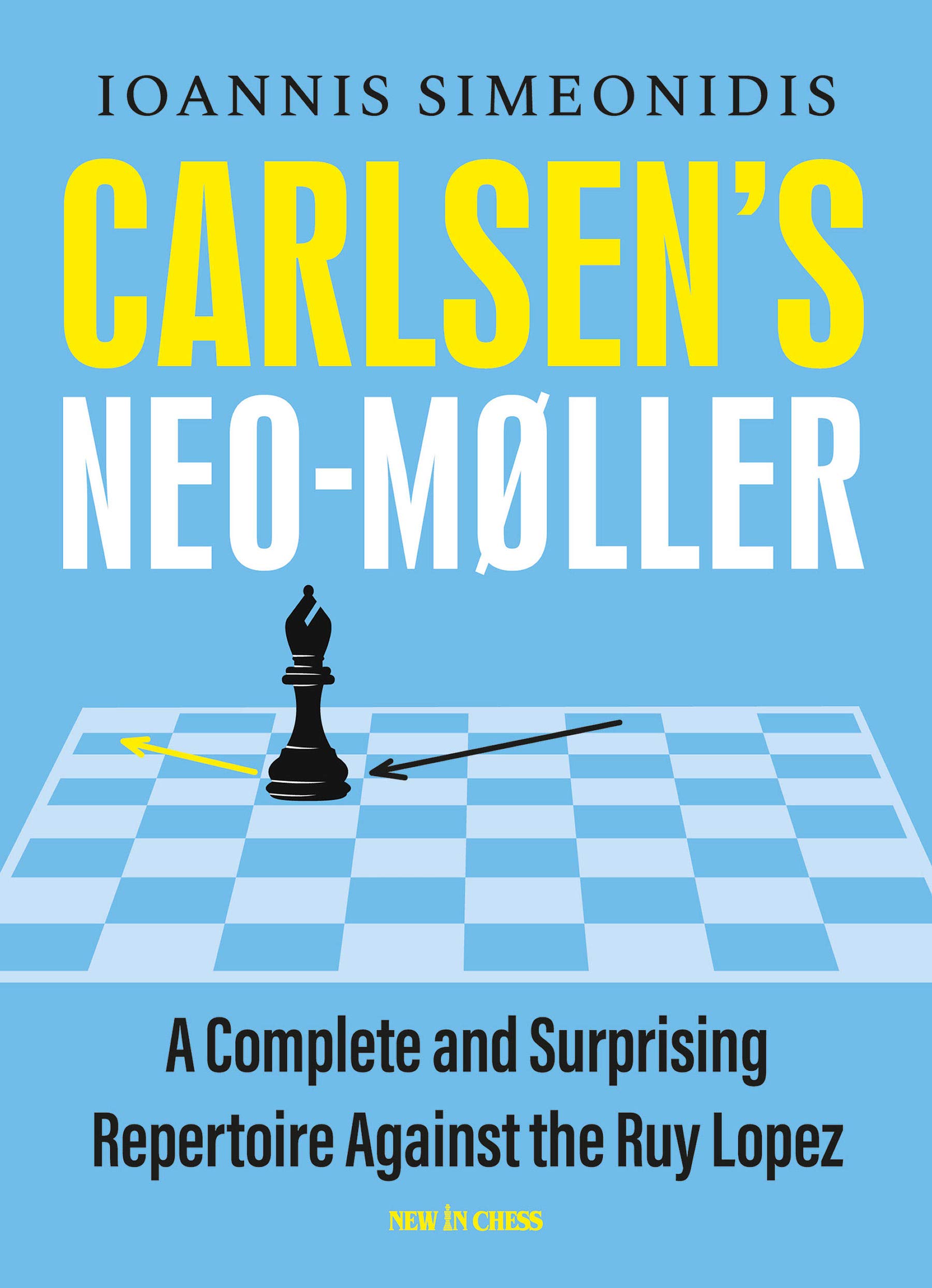 Carlsen's Neo-Møller, Ioannis Simeonidis, New In Chess, 2020, ISBN 9789056919375