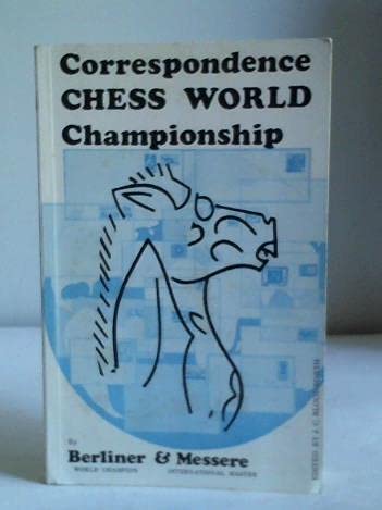 The Fifth Correspondence Chess World Championship, Hans Berliner & Ken Messere, British Chess Magazine, BCM Quarterly Nunber 14, 5th December 1971, ISBN 978-0-900846-05-2.