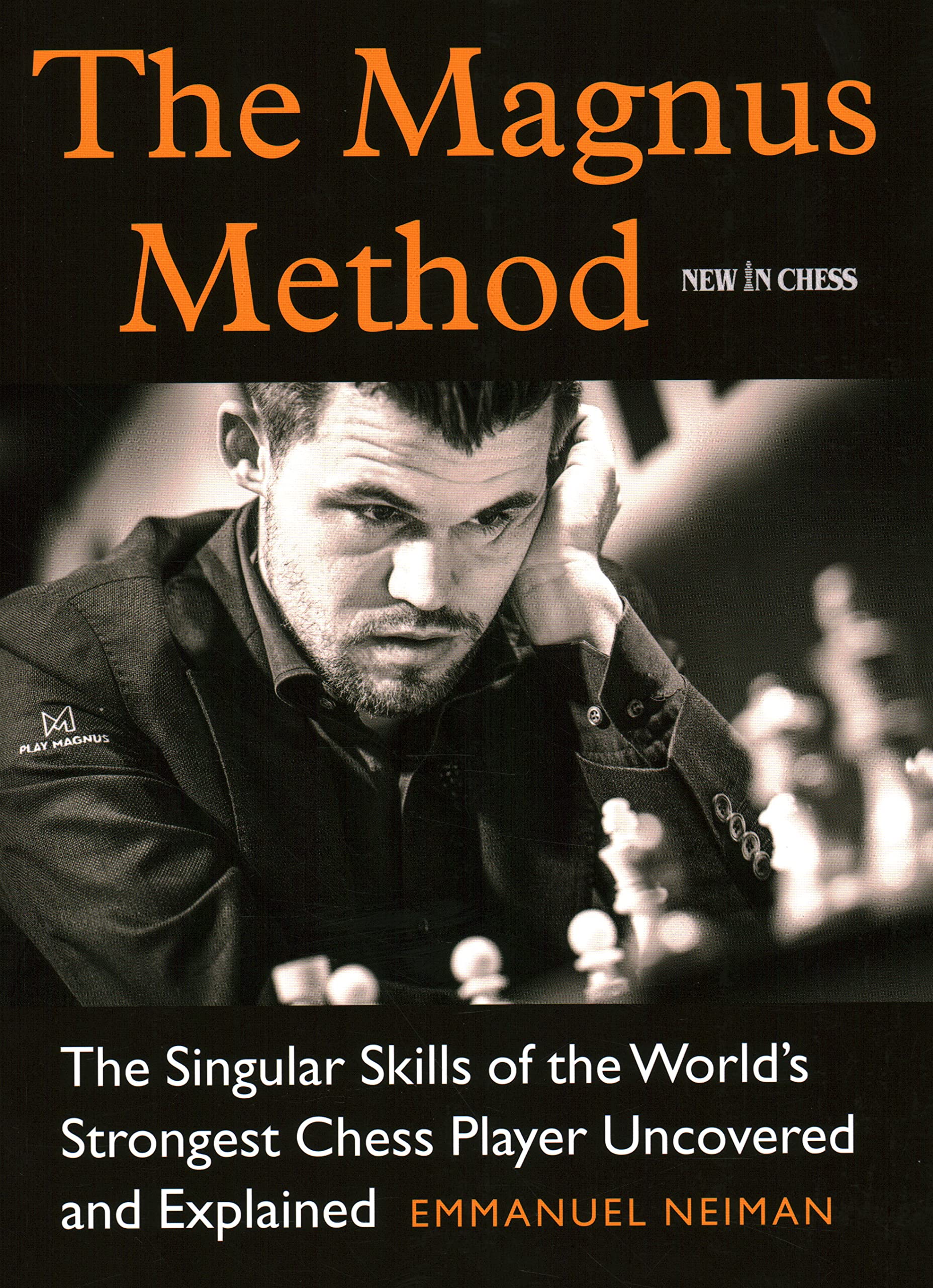 The Magnus Method: The Singular Skills of the World's Strongest Chess Player Uncovered and Explained, Emmanuel Neiman, New In chess (9 Oct. 2021), ISBN-13 ‏ : ‎ 978-9056919689