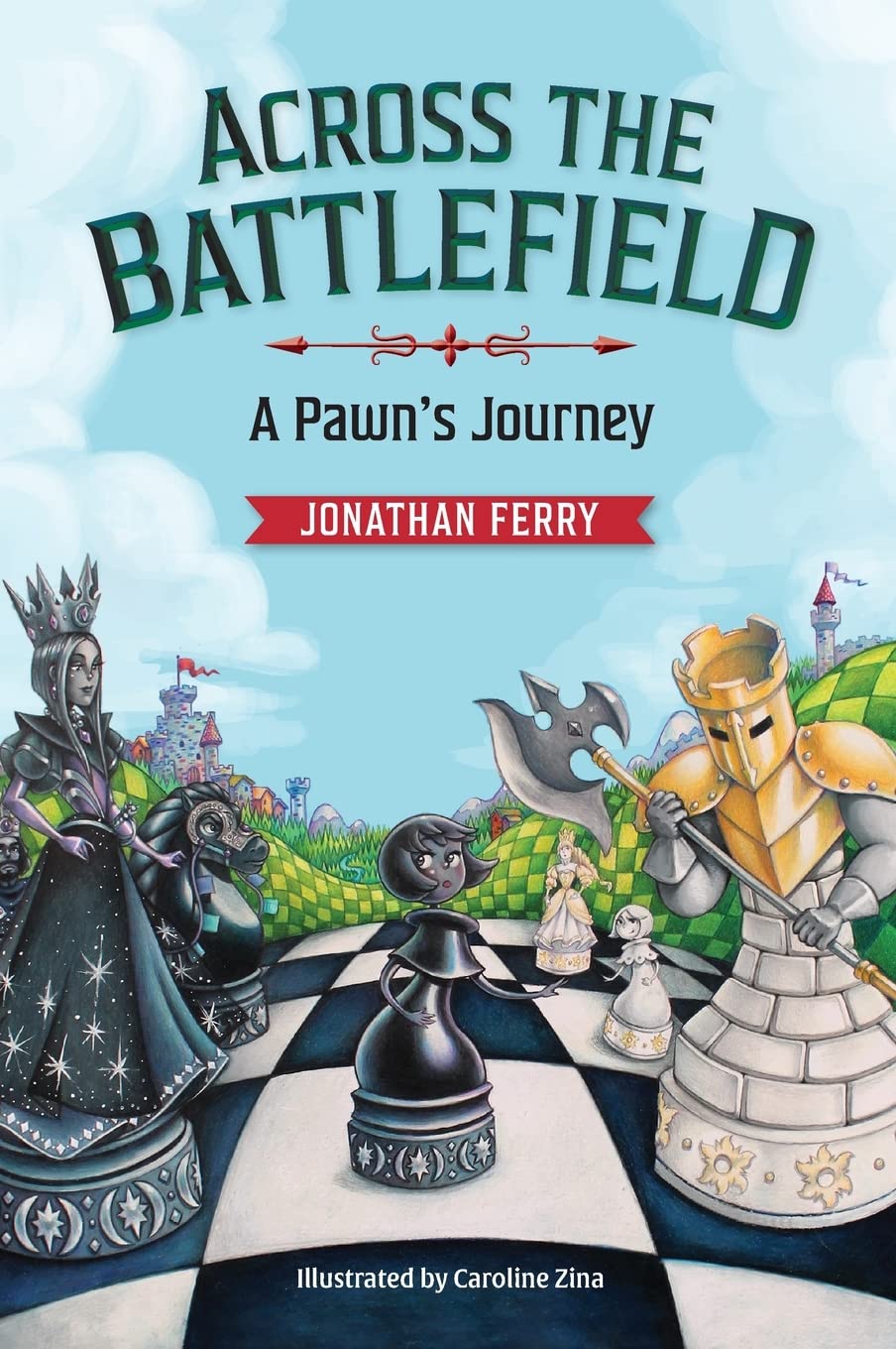 Across the Battlefield: A Pawn's Journey, Jonathan Perry, Chess Tales, LLC (17 Oct. 2022), ISBN-13 ‏ : ‎ 979-8986059211