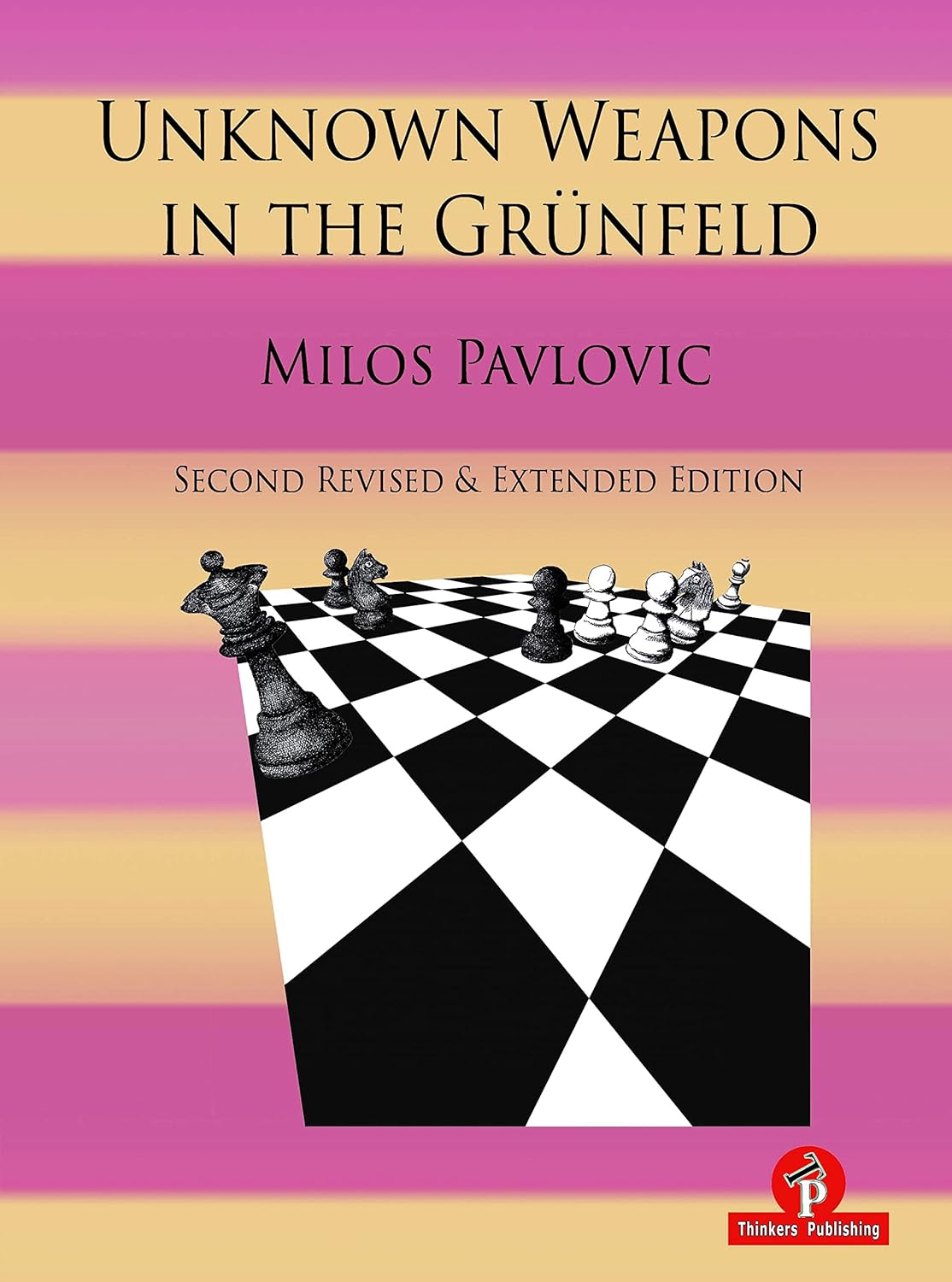 Unknown Weapons in the Grünfeld: Second revised and extended edition, Thinkers Publishing, 978-9464201963, Milos Pavlovic