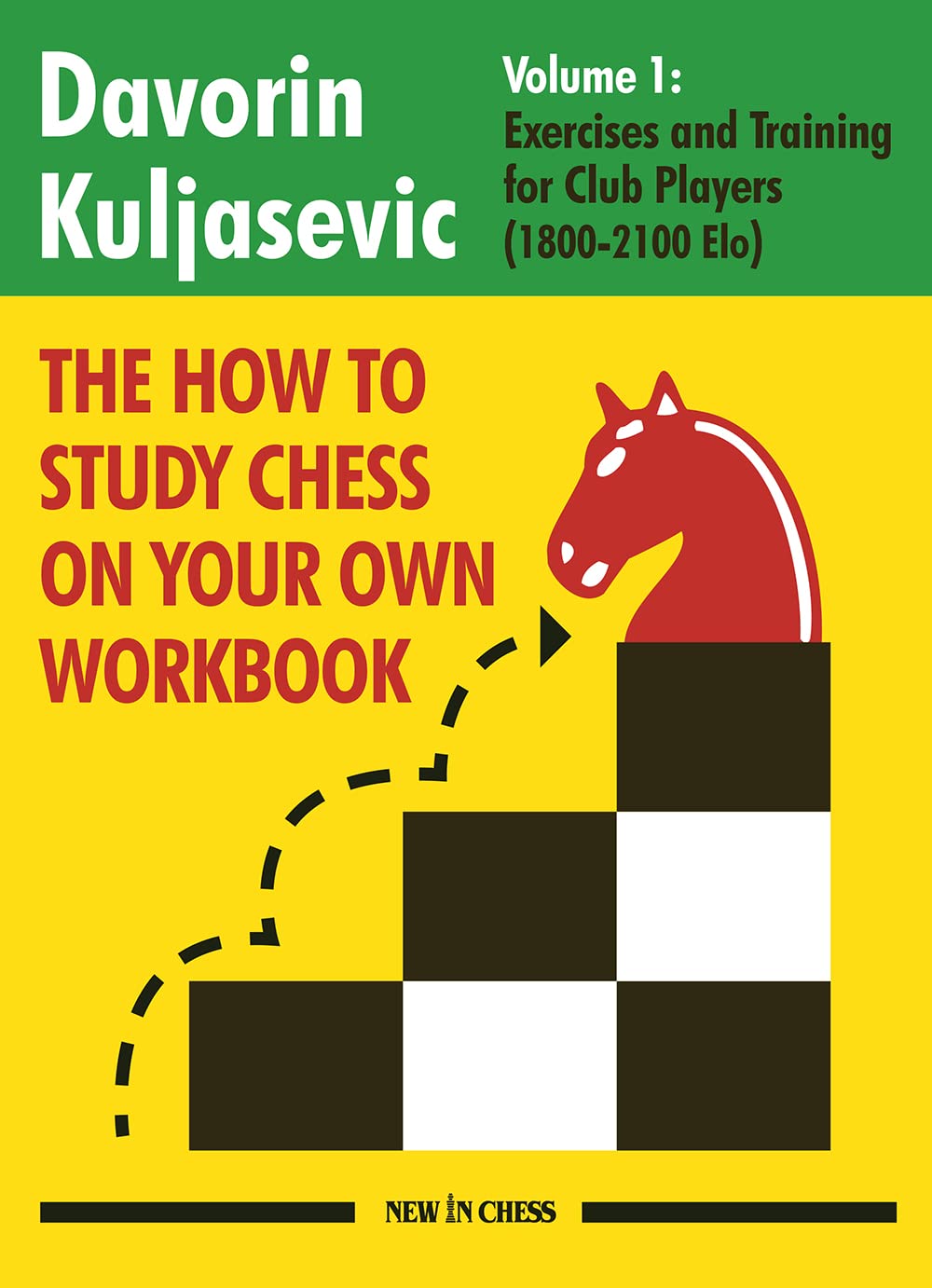 How to Study Chess on Your Own, Davorin Kuljasevic, New in Chess, Jan 2023, ISBN-13 ‏ : ‎ 978-9493257559