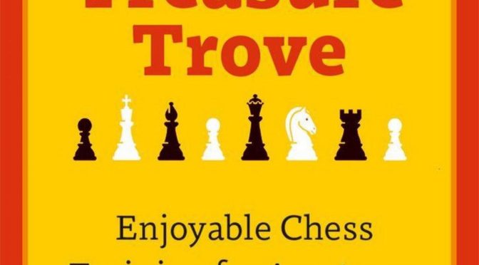 Zlotnik's Treasure Trove: Enjoyable Chess Training for Amateurs (1600-2200 Elo) , Boris Zlotnik, New In Chess (31 Mar. 2023), ISBN-10 ‏ : ‎ 9493257894